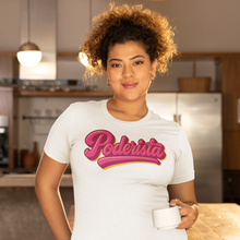 Load image into Gallery viewer, Poderista Script T-Shirt
