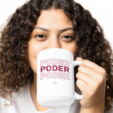 Load image into Gallery viewer, Poder Mug
