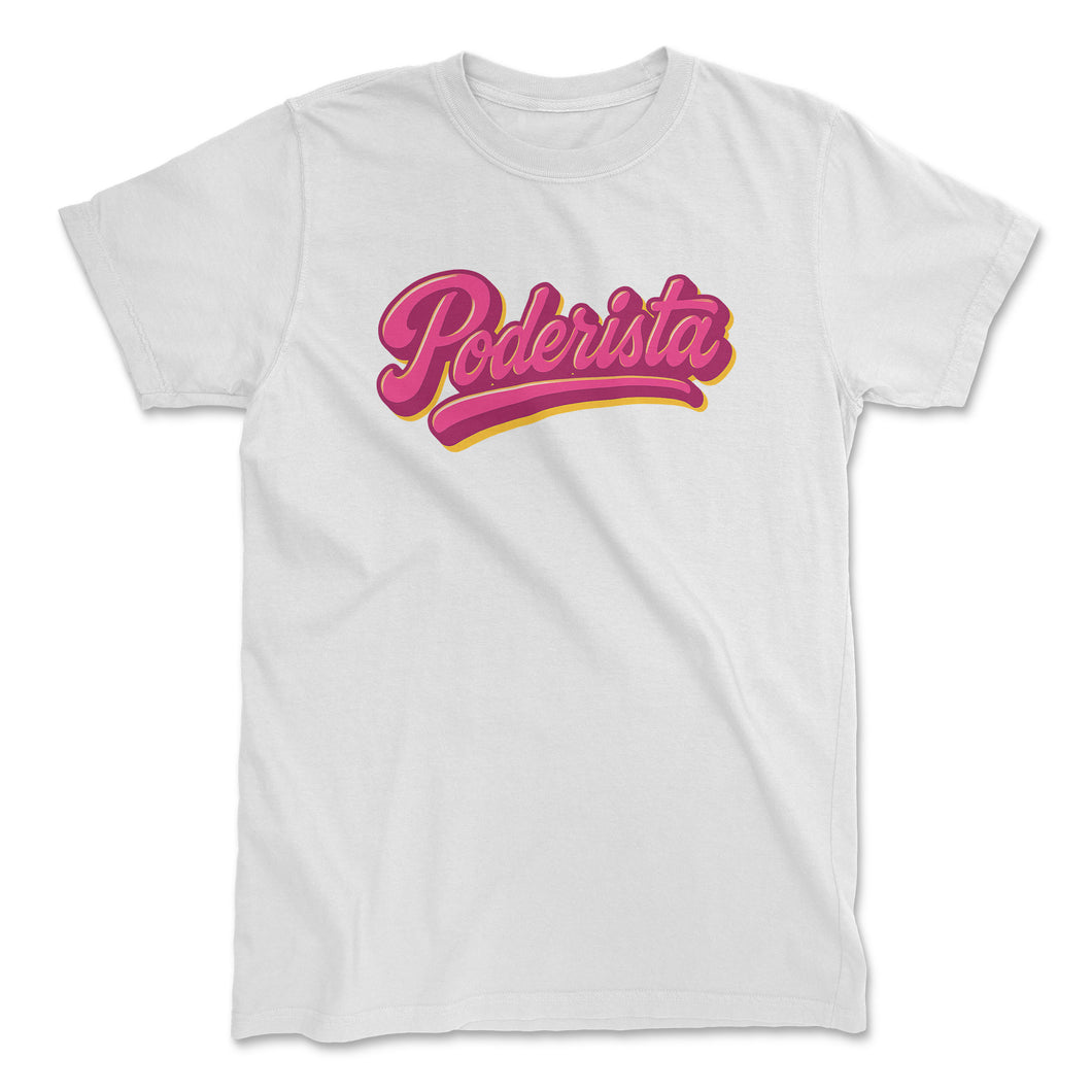 Poderista Script T-Shirt