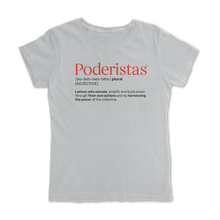 Load image into Gallery viewer, Poderistas Definition T-Shirt
